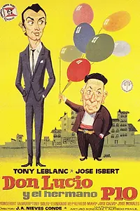Главный постер фильма «Don Lucio y el hermano Pío (1960)»