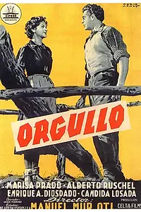 Постер к фильму «Orgullo (1955)»