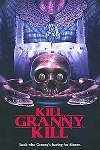 Постер к фильму «Kill, Granny, Kill! (2014)»