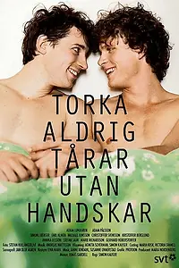 Постер к сериалу «Никогда не вытирайте слезы без перчаток (2012)»