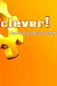 Постер к сериалу «Clever! - Die Show, die Wissen schafft (2004)»