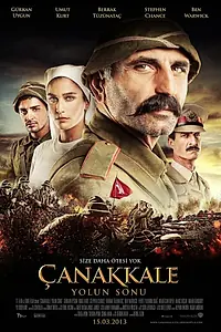 Главный постер фильма «Конец дороги в Чанаккале (2013)»