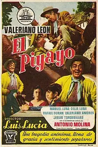 Постер к фильму «El piyayo (1956)»