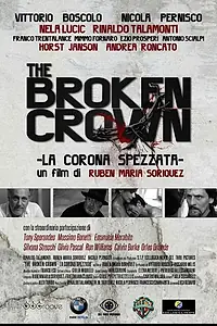 Постер к фильму «La corona spezzata (2014)»