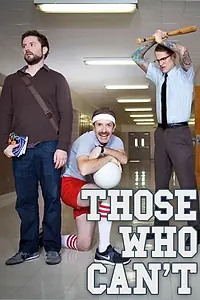 Постер к фильму «Those Who Can't (2013)»