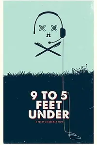 Постер к фильму «От 9 до 5 футов вниз (2014)»