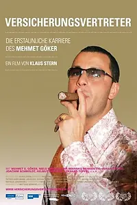 Постер к фильму «Versicherungsvertreter - Die erstaunliche Karriere des Mehmet Göker (2011)»