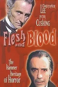 Постер к фильму «Flesh and Blood: The Hammer Heritage of Horror (1994)»