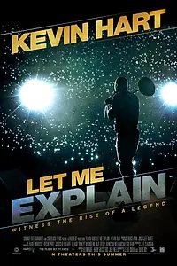 Постер к фильму «Кевин Харт: Дайте объяснить (2013)»