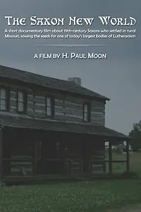 Постер к фильму «The Saxon New World (2012)»