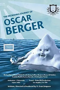 Постер к мультфильму «The Incredible Journey of Oscar Berger (2013)»