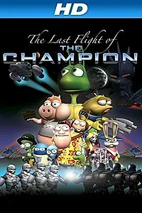 Главный постер мультфильма «Last Flight of the Champion (2013)»