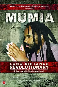 Главный постер фильма «Mumia: Long Distance Revolutionary (2012)»