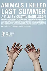 Главный постер фильма «Djur jag dödade förra sommaren (2012)»