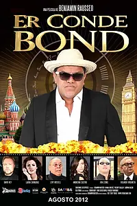 Главный постер фильма «Er Conde Bond 007 y Pico (2012)»