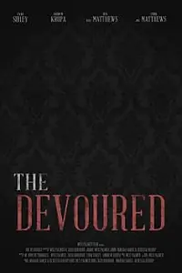 Постер к фильму «The Devoured (2013)»