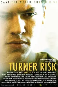 Постер к фильму «Turner Risk (2018)»