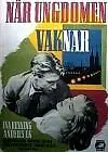 Главный постер фильма «När ungdomen vaknar (1943)»