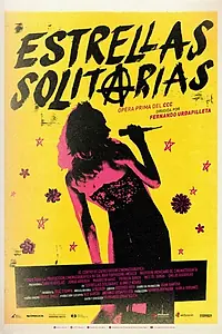 Главный постер фильма «Одинокие звёзды (2015)»