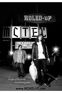 Постер к фильму «Holed-Up (2017)»