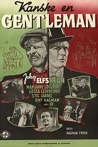 Постер к фильму «Kanske en gentleman (1950)»