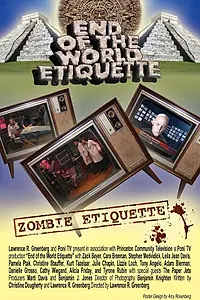 Главный постер фильма «End of the World Etiquette (2012)»