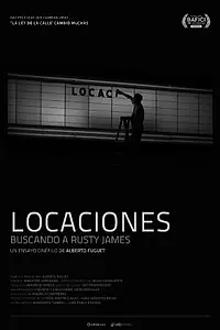 Постер к фильму «Locaciones: Buscando a Rusty James (2013)»