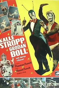 Постер к фильму «Kalle Stropp, Grodan Boll och deras vänner (1956)»