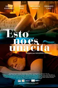 Главный постер фильма «Esto no es una cita (2013)»