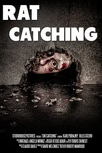 Постер к фильму «Rat Catching (2014)»