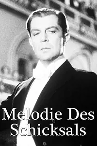 Постер к фильму «Melodie des Schicksals (1950)»