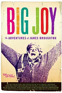 Постер к фильму «Big Joy: The Adventures of James Broughton (2013)»