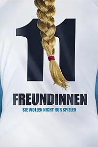 Постер к фильму «11 Freundinnen (2013)»