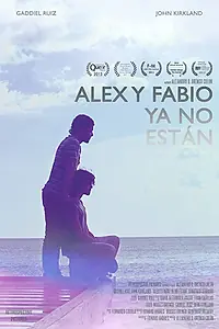 Постер к фильму «Alex y Fabio Ya No Están (2013)»