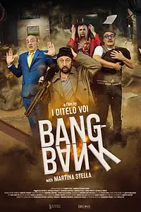 Главный постер фильма «Bang Bank (2024)»
