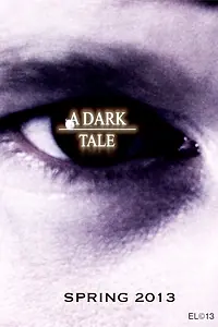 Постер к фильму «A Dark Tale (2013)»