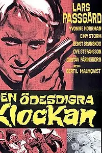 Постер к фильму «Den ödesdigra klockan (1966)»