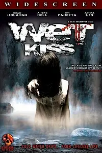 Постер к фильму «Wet Kiss (2009)»