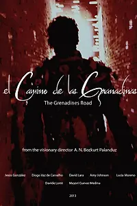 Постер к фильму «The Grenadines Road (2012)»