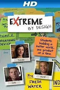 Постер к фильму «Extreme by Design (2013)»