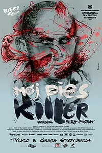Постер к фильму «Мой пёс Киллер (2013)»