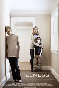 Постер к фильму «Illness (2013)»