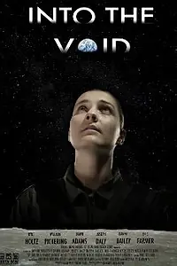 Постер к фильму «Into the Void (2012)»
