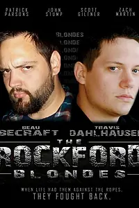 Главный постер фильма «The Rockford Blondes (2013)»