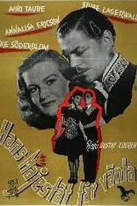 Постер к фильму «Hans Majestät får vänta (1945)»