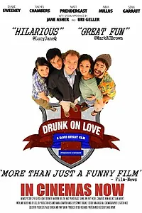Главный постер фильма «Drunk on Love (2015)»