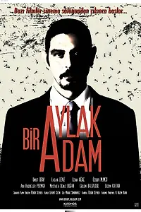 Постер к фильму «Bir Aylak Adam (2013)»
