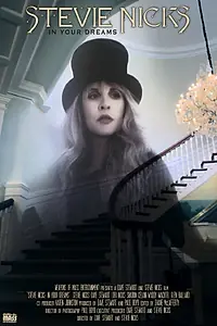 Главный постер фильма «Stevie Nicks: In Your Dreams (2013)»