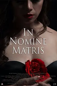 Главный постер фильма «In nomine matris (2012)»