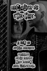 Постер к фильму «Because of the Hat (2012)»